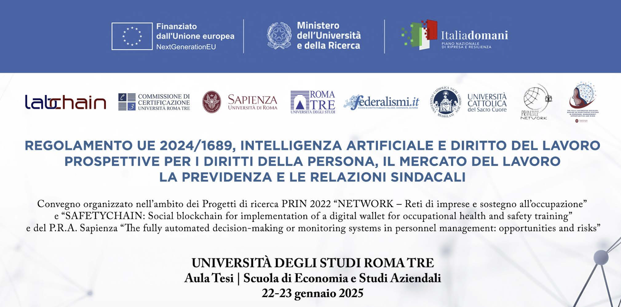 Regolamento UE 2024/1689, Intelligenza artificiale e diritto del lavoro. Prospettive per i diritti della persona, il mercato del lavoro, la previdenza e le relazioni sindacali